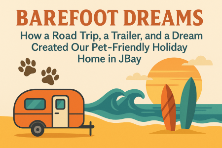 Why We Fell in Love with Jeffreys Bay – And Bought a Holiday Home Here